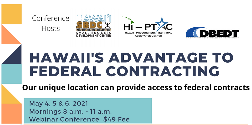 Hawaii's Advantage to Federal Contracting (3day Conference)
