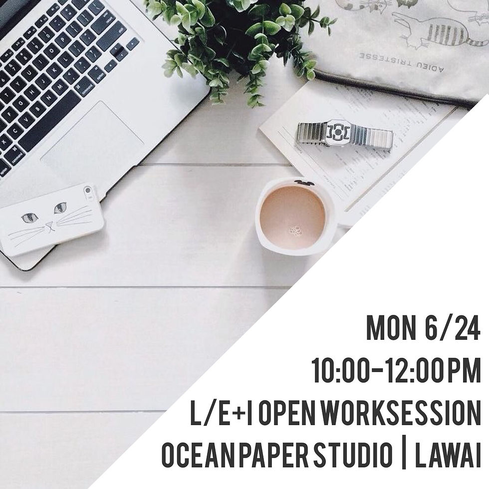 L/E+I Open Worksession