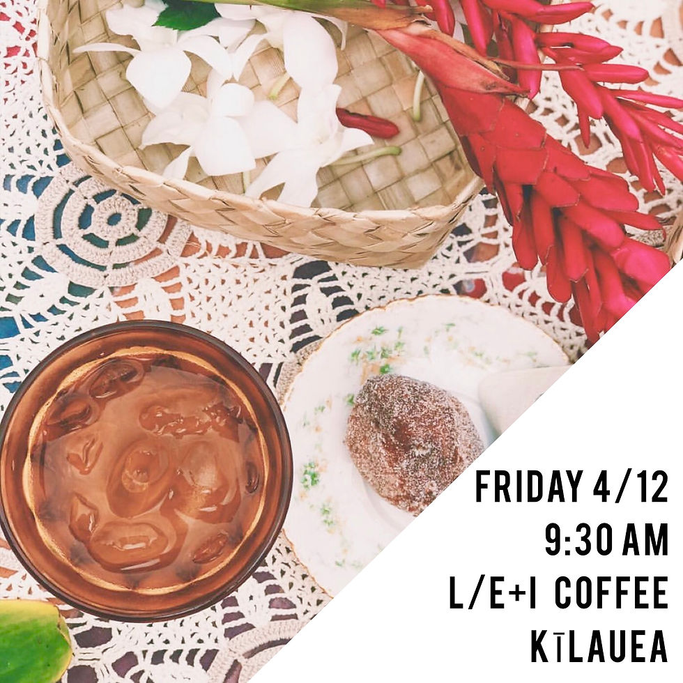 L/E+I Kīlauea Gathering